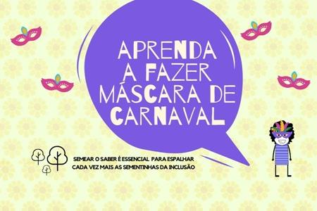 imagem TUTORIAL: aprenda a fazer máscaras de Carnaval com a Turma Teen!