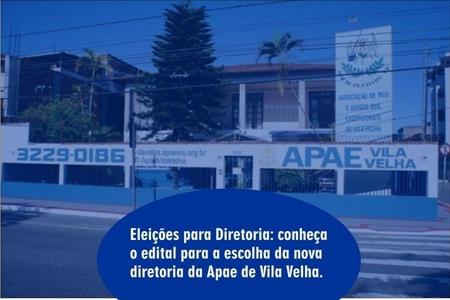 imagem Eleições para Diretoria: conheça o edital para a escolha da nova diretoria da APAE de Vila Velha para gestão de 2023 - 2025.