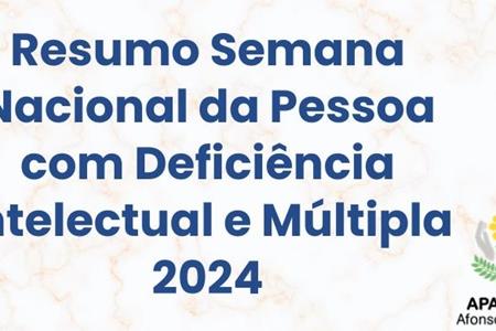 imagem Resumo das ações desenvolvidas na Semana Nacional da Pessoa com Deficiência Intelectual e Múltipla 2023.