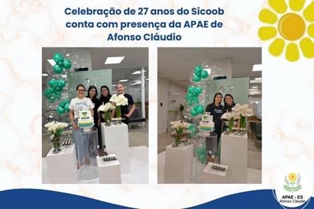 imagem Comemoração de 27 anos do Sicoob conta com presença da APAE de Afonso Cláudio